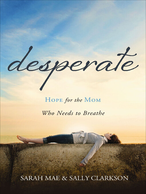 Title details for Desperate by Sarah Mae - Wait list